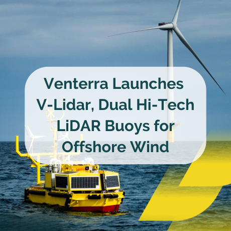 Venterra Launches V-Lidar: £10 Million UK Investment Delivers Global Fleet of Dual Hi-Tech Lidar Buoys for Offshore Wind